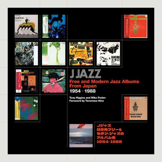 Tony Higgins & Mike Peden - Free and Modern Jazz Albums From Japan 1954 - 1988 Book and CD (Pre-Order)