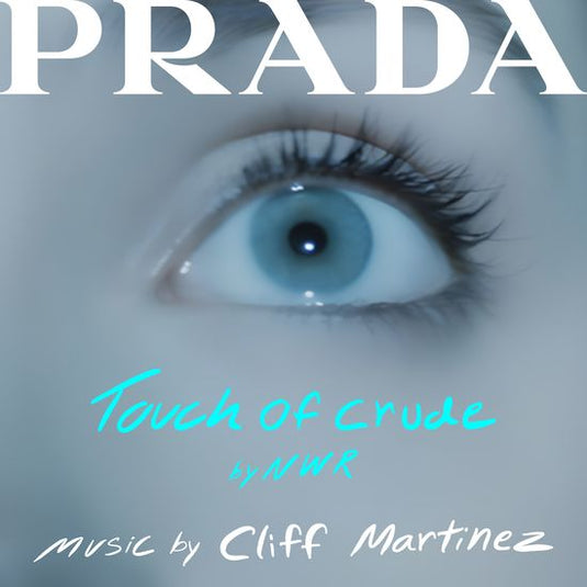 Cliff Martinez - Touch of Crude (Soundtrack from the PRADA Short Film) LP (Clear Vinyl)