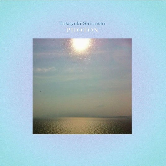 Takayuki Shiraishi - Photon 2LP