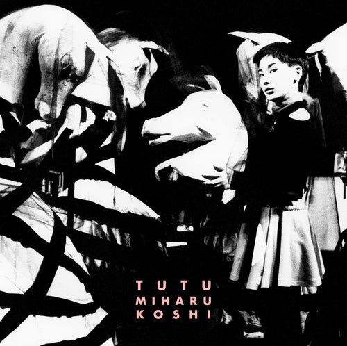 Miharu Koshi - Tutu LP (Clear Pink Vinyl - Pre-Order)