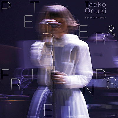 Taeko Onuki - Peter and Friends LP (Live in 2024 - Pre-Order)