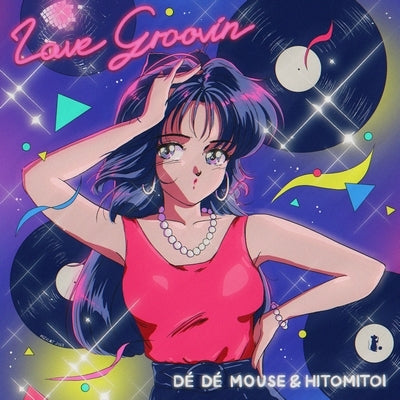 De De Mouse / Hitomitoi - Love Groovin' 7