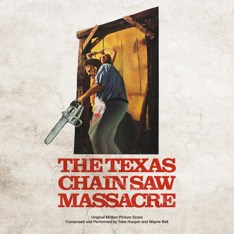 Load image into Gallery viewer, Tobe Hooper and Wayne Bell The Texas Chainsaw Massacre - Original Motion Picture Score (1974) LP (Pre-Order)
