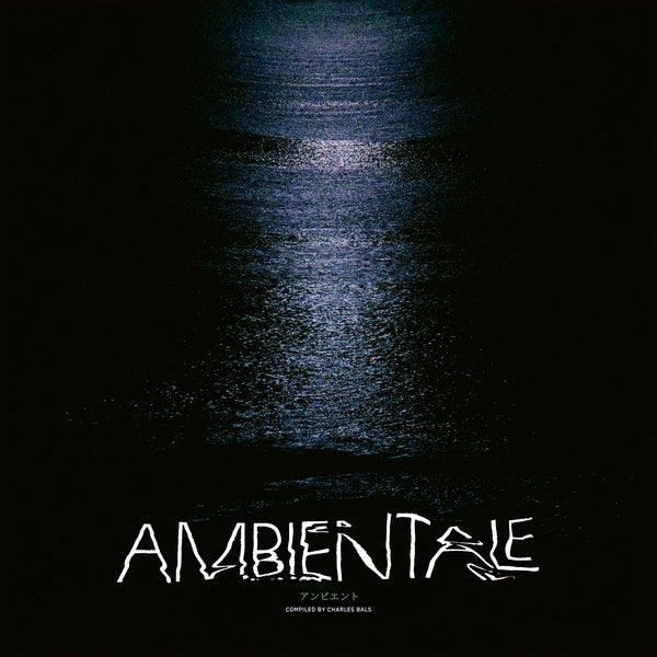 Various Artists - Ambientale (Compiled by Charles Bals) LP