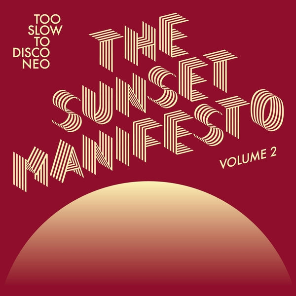 Various Artists - The Sunset Manifesto Volume 2 2LP