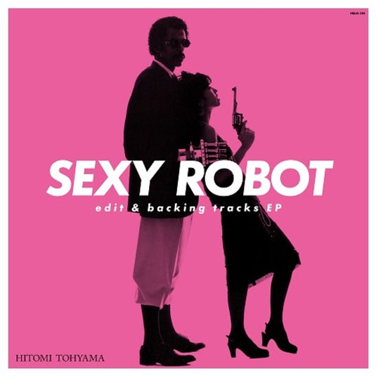 Hitomi "Penny" Tohyama - Sexy Robot EP (Pre-Order)