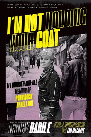 Nancy Barile - I'm Not Holding Your Coat (Book)