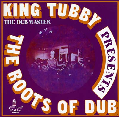 King Tubby Presents the Roots of Dub LP