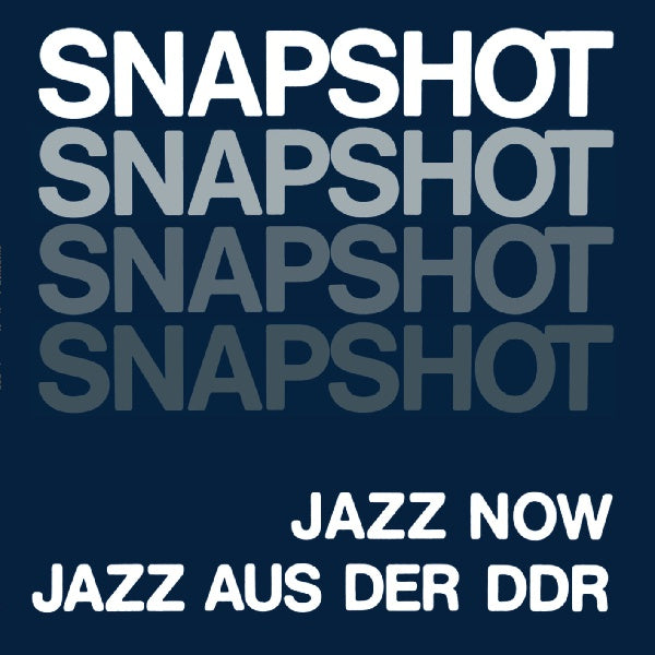Various Artists - Snapshot: Jazz Now Jazz Aus Der DDR 2LP