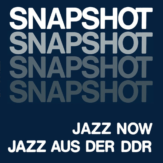 Various Artists - Snapshot: Jazz Now Jazz Aus Der DDR 2LP