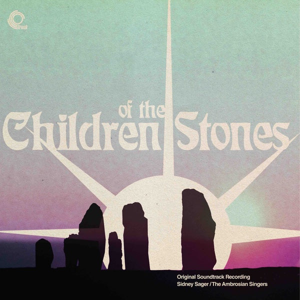 Sidney Sager and the Ambrosian Singers -  Children of the Stones  LP