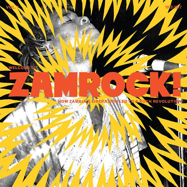 Various Artists - Welcome To Zamrock! Vol. 1: How Zambia's Liberation Led To A Rock Revolution 2LP