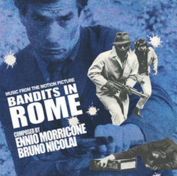 Ennio Morricone, Bruno Nicolai - Bandits in Rome Soundtrack (Limited to 500)