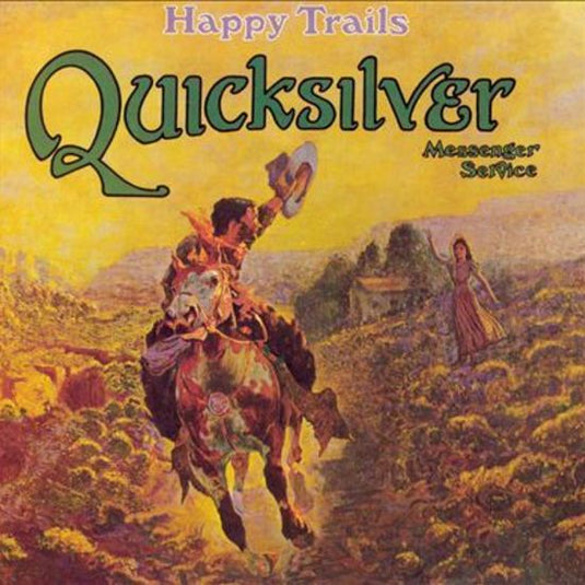 Quicksilver Messenger Service - Happy Trails LP