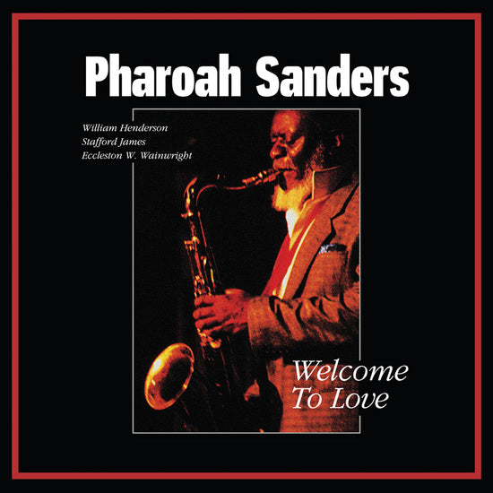Pharoah Sanders - Welcome To Love 2LP