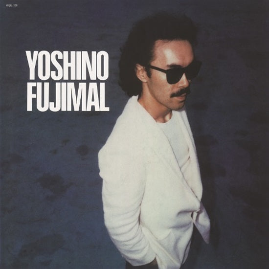 Yoshino Fujimal - Yoshino Fujimal LP (White Vinyl)