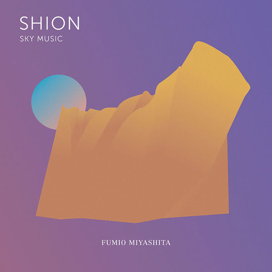 Fumio Miyashita -  SHION Sky Music LP