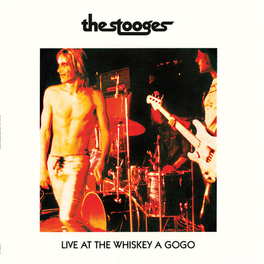 The Stooges - Live at Whiskey A Gogo LP (White Vinyl)