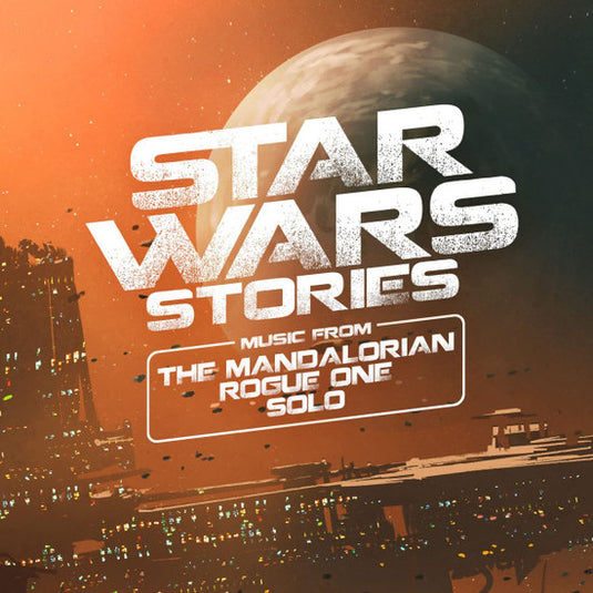 Various Artists - Star Wars Stories: Music From The Mandalorian, Rogue One & Solo 2LP (Amber Vinyl)